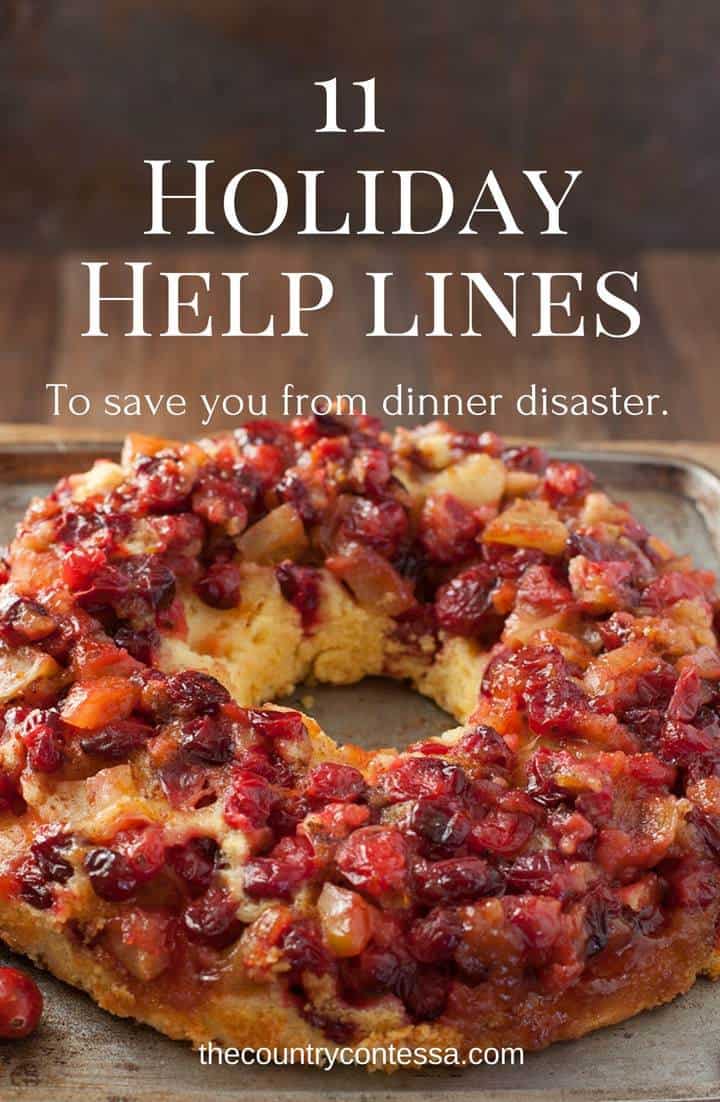 Undercooked turkey, broken pie crusts and dinner disasters strike at the holidays. Be ready with these 11 helpful hotlines.