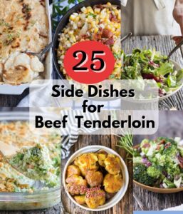25 Christmas Dinner Side Dishes for Beef Tenderloin