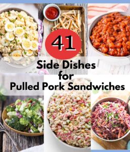 41 Side Dishes for Pulled Pork Sandwiches